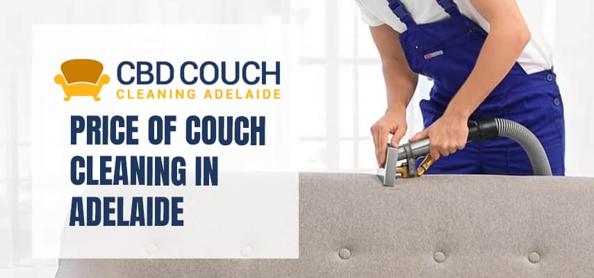 Price of Couch Cleaning in Adelaide